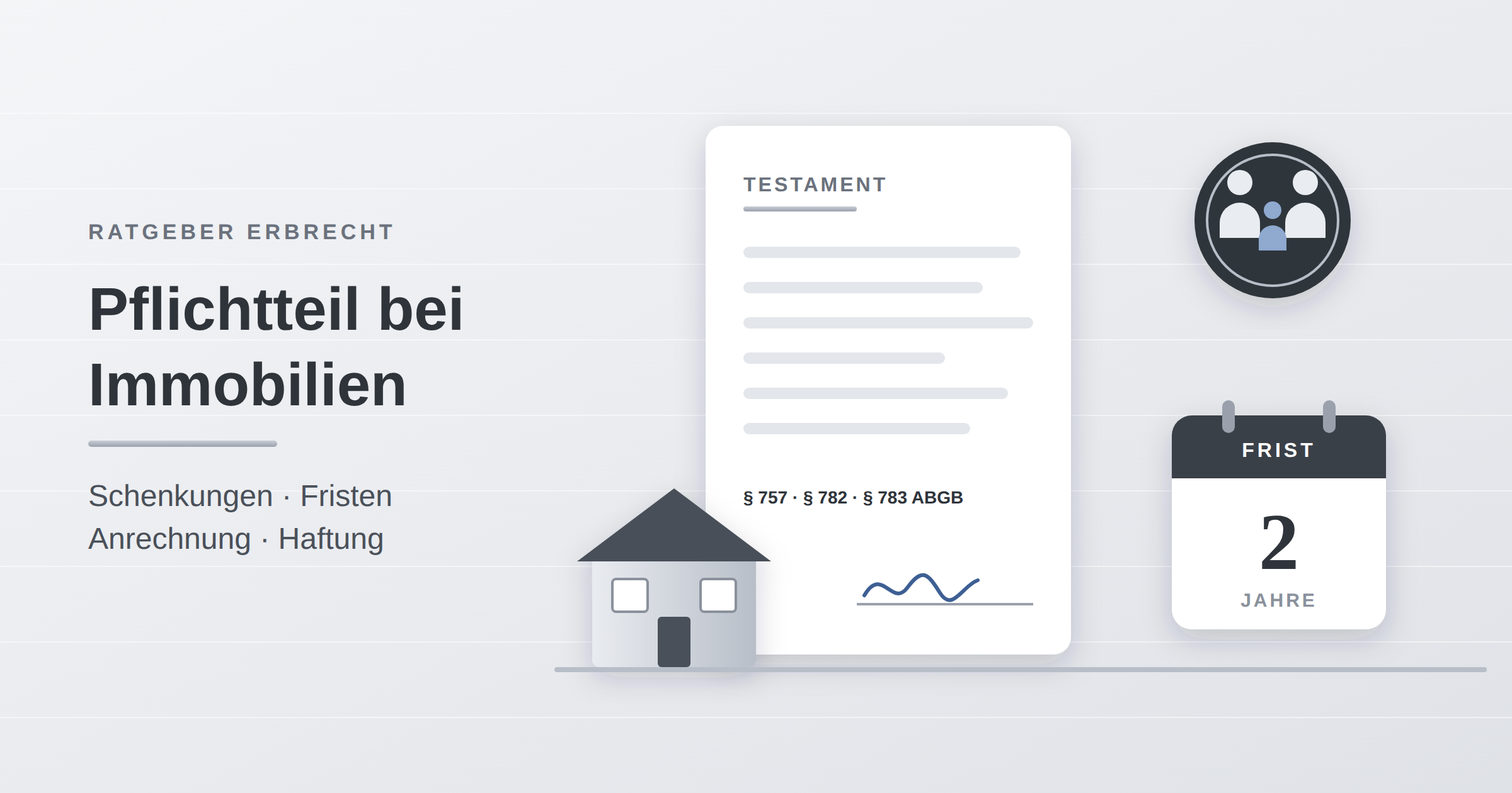 Pflichtteil bei Immobilien